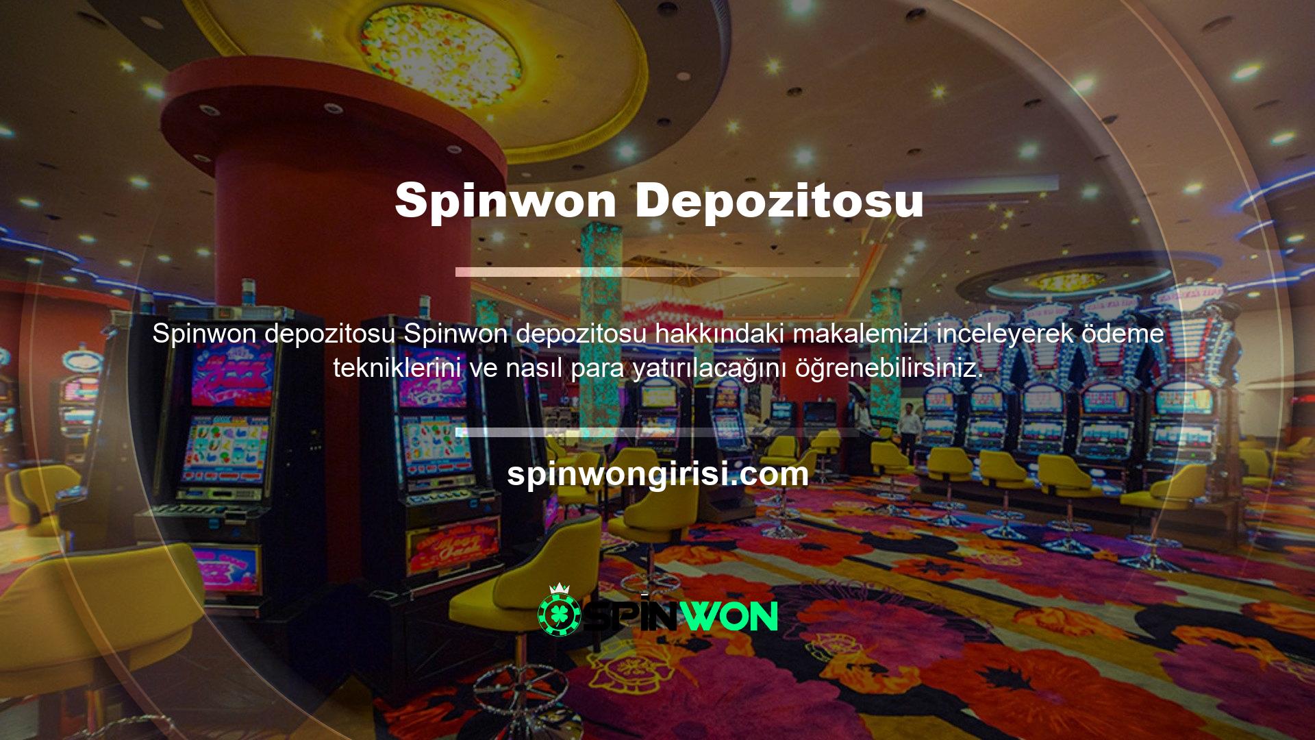 Spinwon çeşitli ödeme yöntemleri sunar